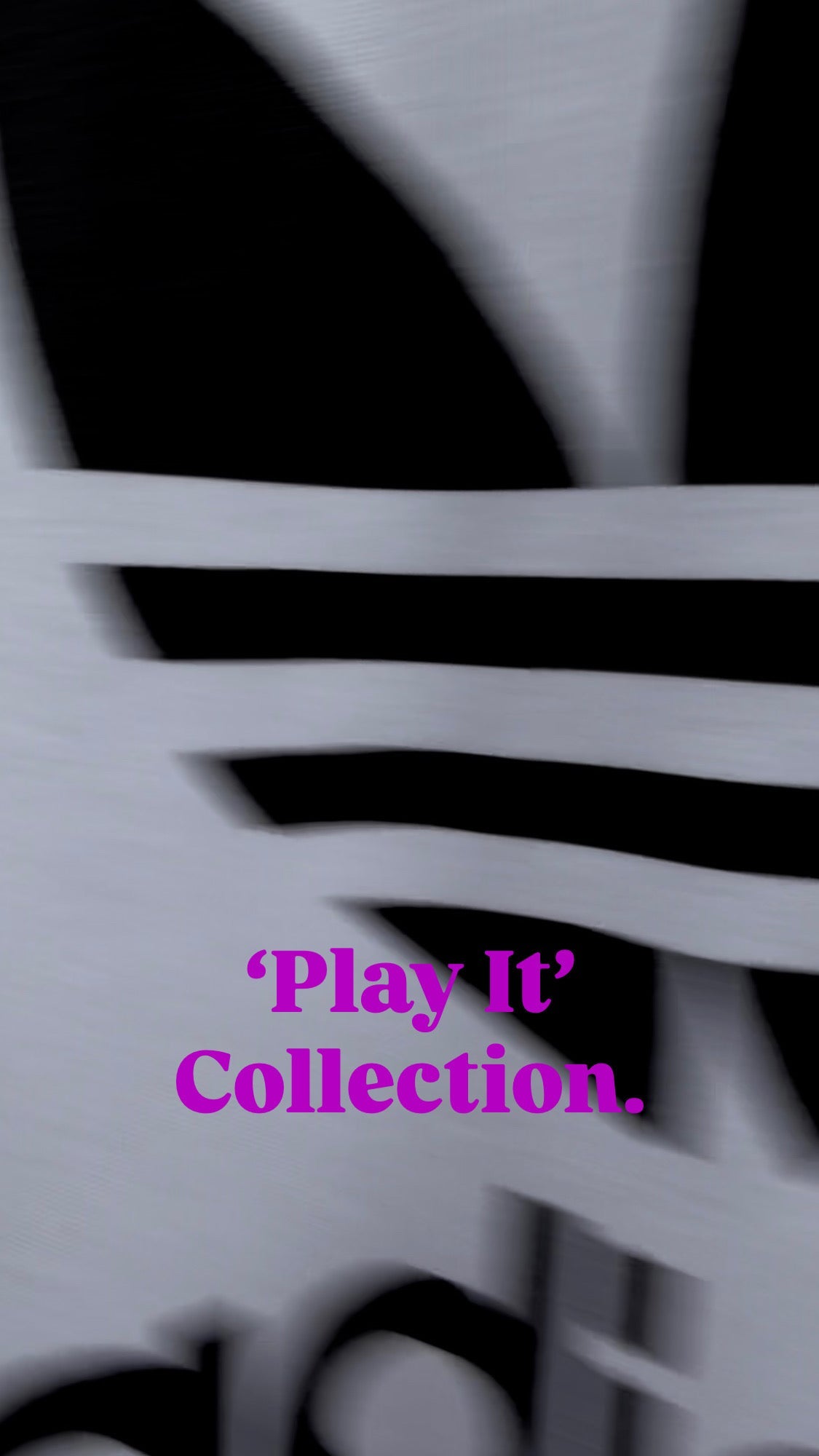 ‘Play It’ Collection